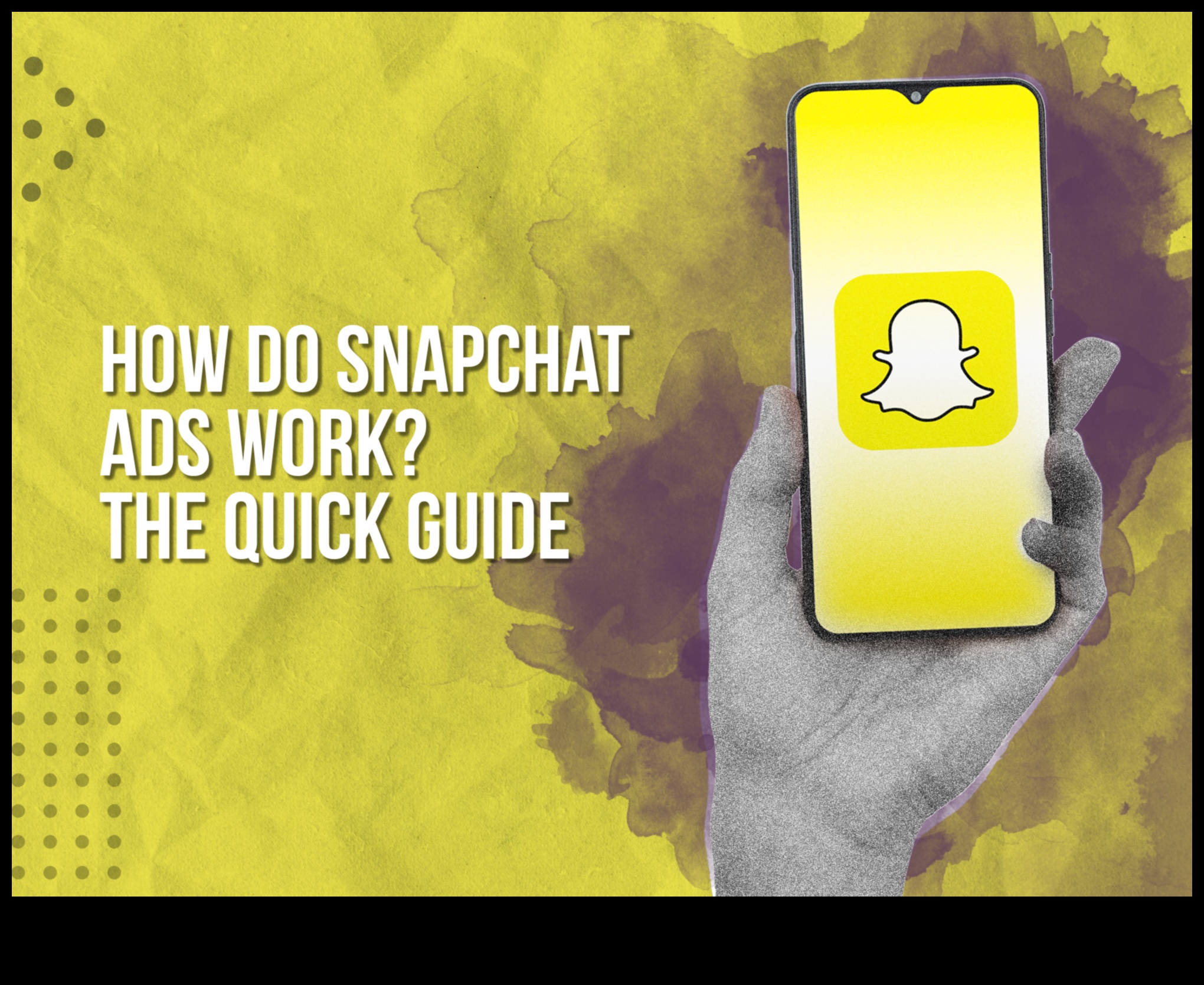 רצפי Snap: ניווט בנתיבים של מסעות פרסום מוצלחים של Snapchat